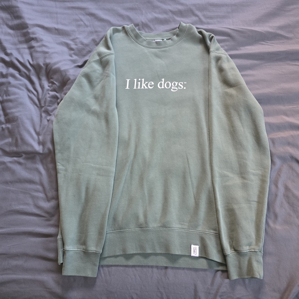 I Like Dog  Sweatshirt